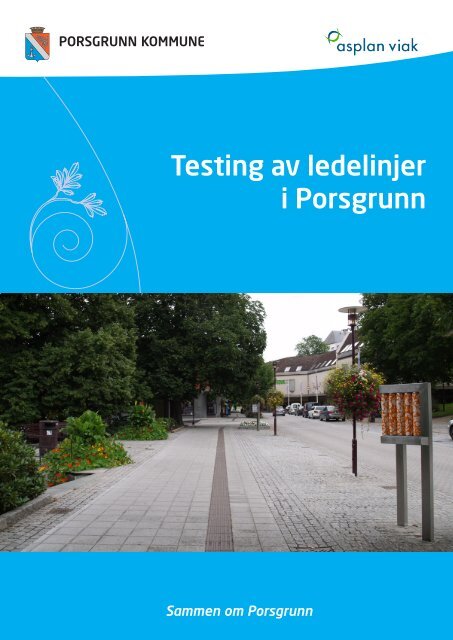 Testing av ledelinjer i Porsgrunn - Universell Utforming