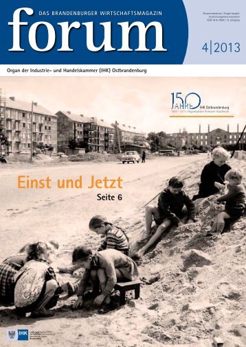 forum 04|2013 - Wirtschaftsmagazin Ostbrandenburg