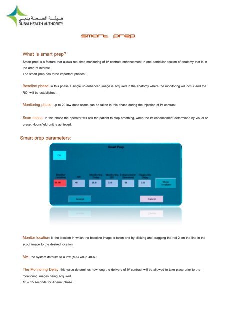 What is smart prep? Smart prep parameters: