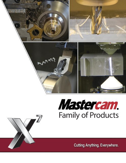 X7 Mastercam Family Of Products Brochure - CAD/CAM Consulting.