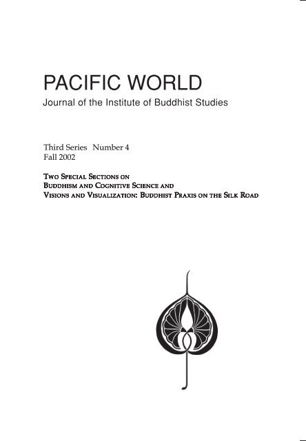 PACIFIC WORLD - The Institute of Buddhist Studies