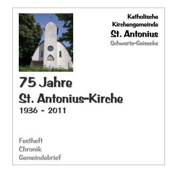 75 Jahre St. Antonius-Kirche 1936 - Pastoralverbund Schwerte