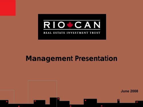 View this Presentation (PDF 4.91 MB) - RioCan