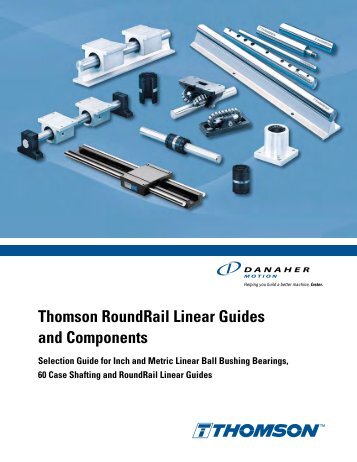 Thomson RoundRail Linear Guides and Components