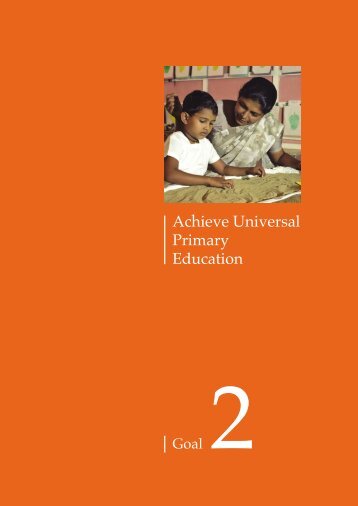 Goal 2 : Achieve Universal Primary Education