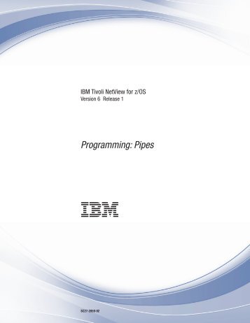 IBM Tivoli NetView for z/OS Programming: Pipes - IBM notice