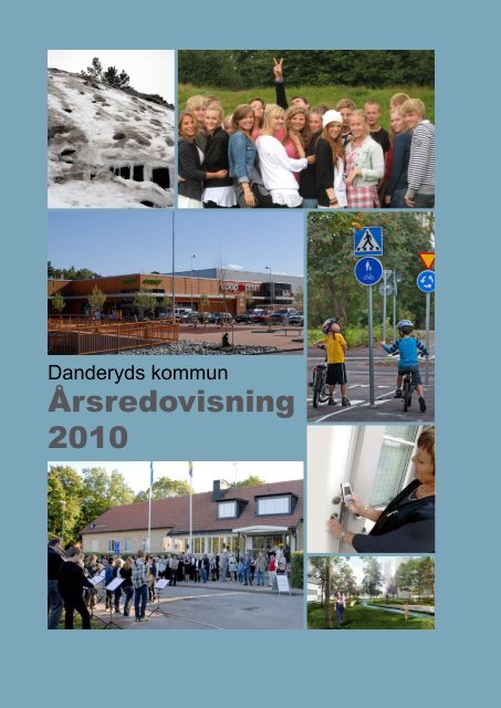 Årsredovisning 2010 - Danderyds kommun