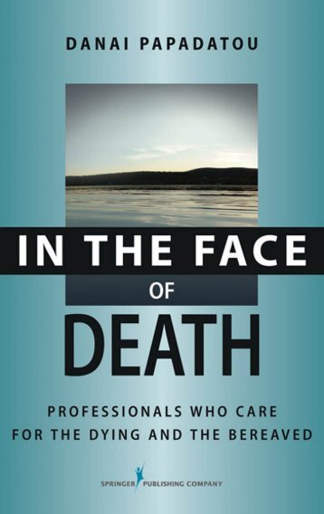 Professionals Who Care for the Dying and the Bereaved DANAI ...