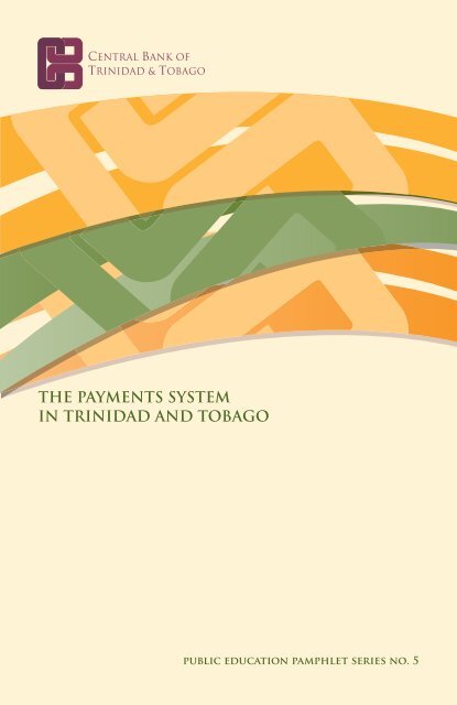 the payments system in trinidad and tobago - Central Bank of ...