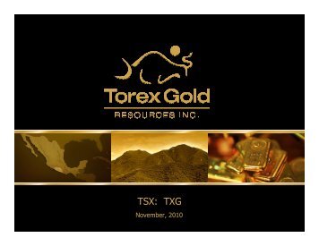 Corporate Presentation - Torex Gold Resources Inc.
