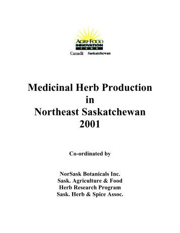 Medicinal Herb Production in Northeast Saskatchewan ... - Agriculture