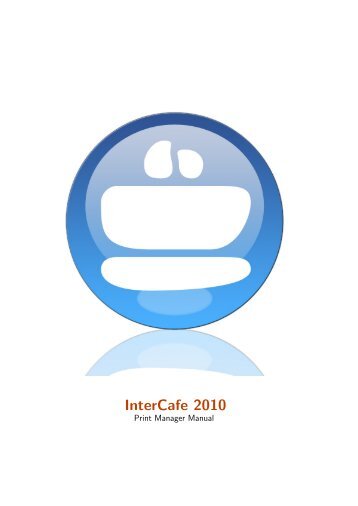 Intercafe 2010 - Internet Cafe Software / Cyber Cafe Software ...