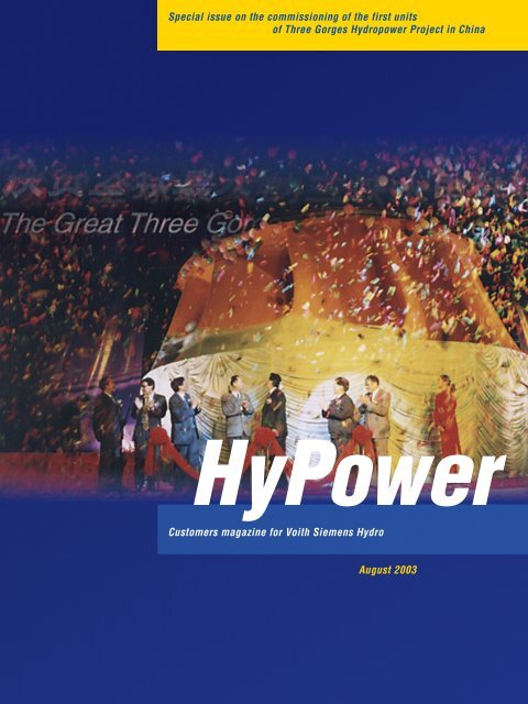 Hypower Special Issue Three Gorges, China - Voith Hydro