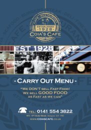 We offer a full and comprehensive takeaway menu - Coia's Cafe