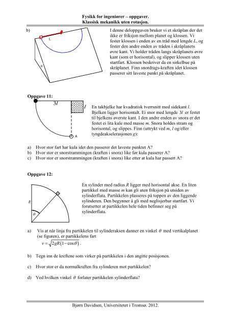 Eksamenoppgaver om mekanikk uten rotasjon. - Universitetet i TromsÃ¸