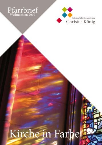 Kirche in Farbe - Kirchengemeine Christus König Porz