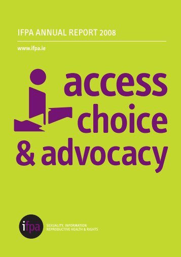 IFPA ANNUAL REPORT 2008 - Irish Family Planning Association