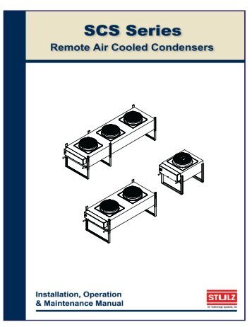 SCS Condenser IOM 10-24-07 am.pmd - Stulz Air Technologies Inc.