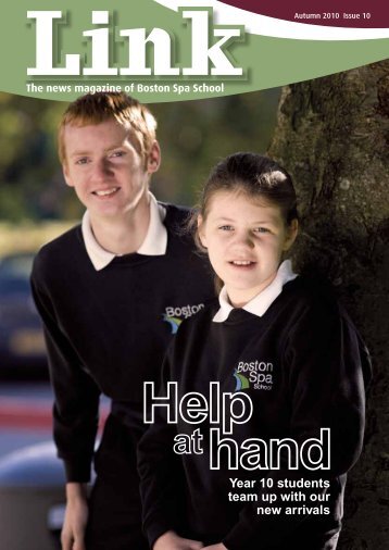 Link Magazine - Autumn 2010 - Boston Spa School