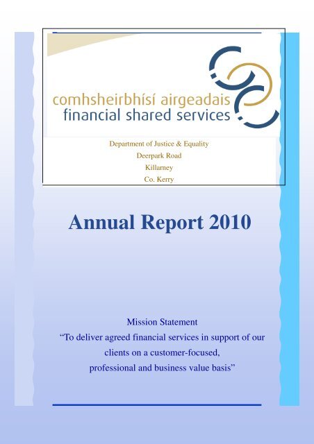 Financial Shared Services Annual Report 2010 - The Department of ...