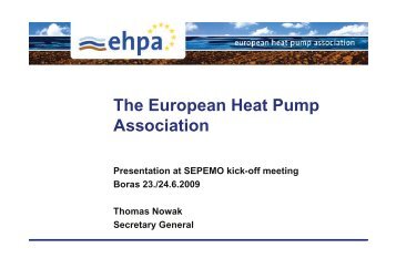 European Heat Pump Association (EHPA) - SEPEMO