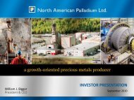 View this Presention (PDF 3.43 MB) - North American Palladium