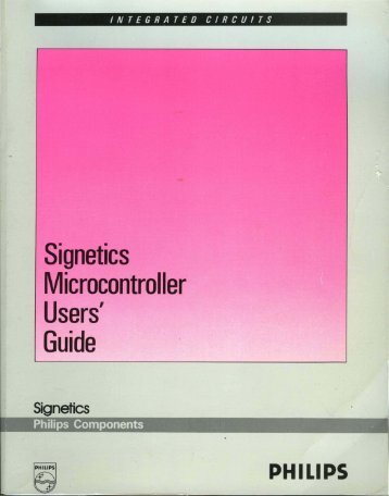 Signetics Microcontroller Users' Guide - Al Kossow's Bitsavers