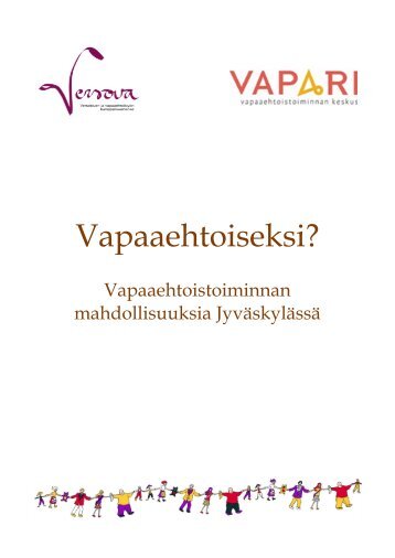 Vapaaehtoiseksi? - Keski-Suomen sosiaaliturvayhdistys