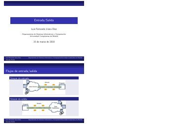 Entrada/Salida Flujos de entrada/salida - Universidad Complutense ...