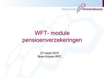 Presentatie Bram Krijnen - Nederlands Pensioenbureau - NBA