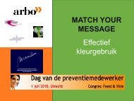 MATCH YOUR MESSAGE Effectief kleurgebruik - Arbo Online