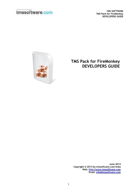 TMS Pack for FireMonkey Developers Guide - TMS Software