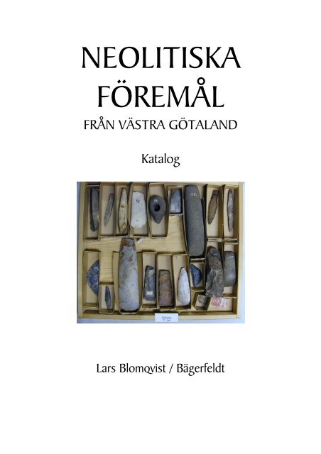 09 Neolitiska fÃ¶remÃ¥l frÃ¥n vÃ¤stra GÃ¶taland - Katalog - Radio ...