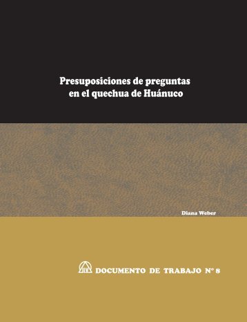 Presuposiciones de preguntas en el quechua de HuÃ¡nuco