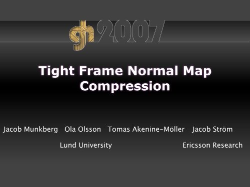Tight Frame Normal Map Compression - Graphics Hardware