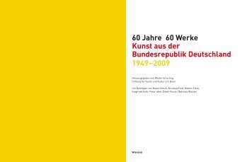 60 Jahre 60 Werke Kunst aus der Bundesrepublik Deutschland ...