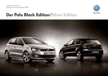 Der Polo Black Edition/Silver Edition - Volkswagen AG