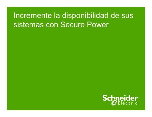Disponibilidad con Secure Power - Schneider Electric