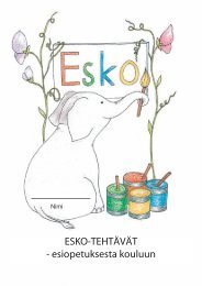 ESKO-TEHTÃVÃT - esiopetuksesta kouluun - Edu.fi