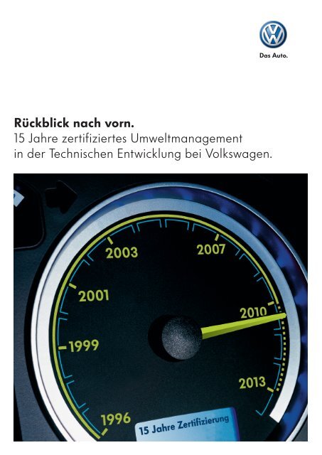 Rückblick nach vorn. 15 Jahre zertifiziertes ... - Volkswagen AG