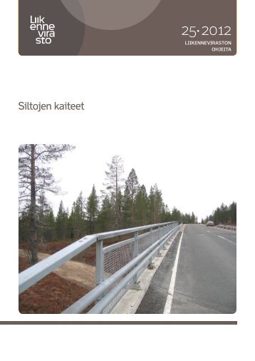 Siltojen kaiteet (LO 25/2012) - Liikennevirasto