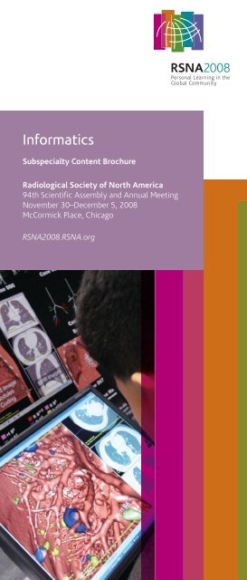 Informatics - RSNA 2008 - Radiological Society of North America