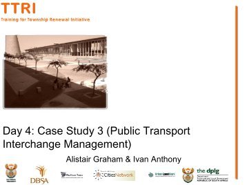 Case Study 3 Public Transport Interchange A Graham - NDP