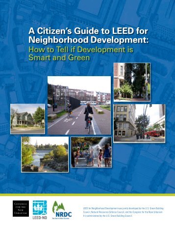 A Citizen's Guide to LEED for Neighborhood Development: - Raimi + ...