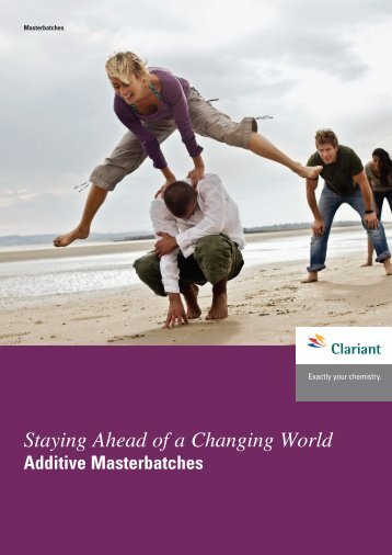 Staying Ahead of a Changing World - Clariant Masterbatches