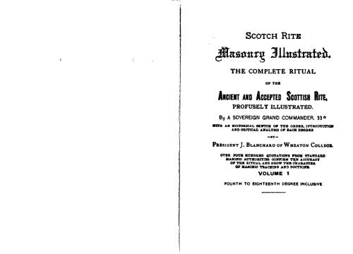 Blanchard J (anti-masonic) - Scotch Rite Masonry Illustrated Part I