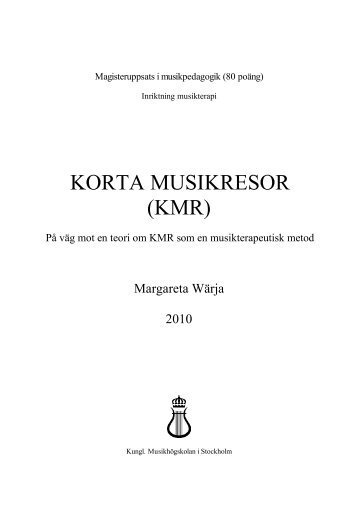 KORTA MUSIKRESOR (KMR) - DiVA Portal