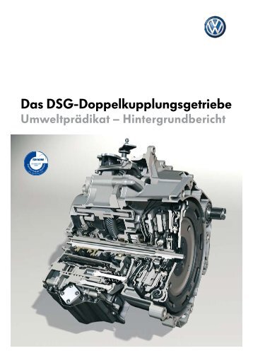 Das DSG-Doppelkupplungsgetriebe - Volkswagen AG