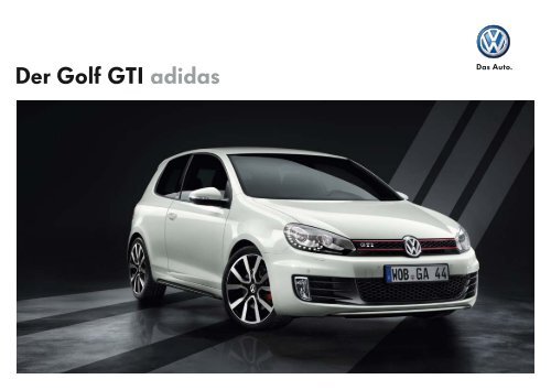 Der Golf GTI adidas - Volkswagen AG