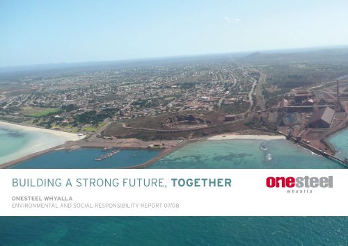 building a strong Future, together - OneSteel